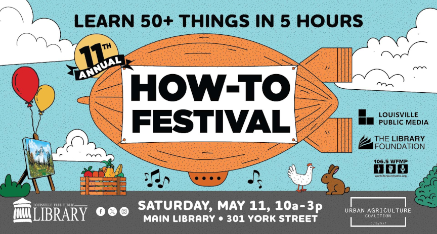 How To Festival 2024 at the Main Library, Saturday, May 11th 10am-3pm 