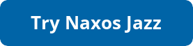 Try Naxos Jazz