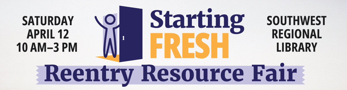 Starting Fresh Reentry Resource Fair