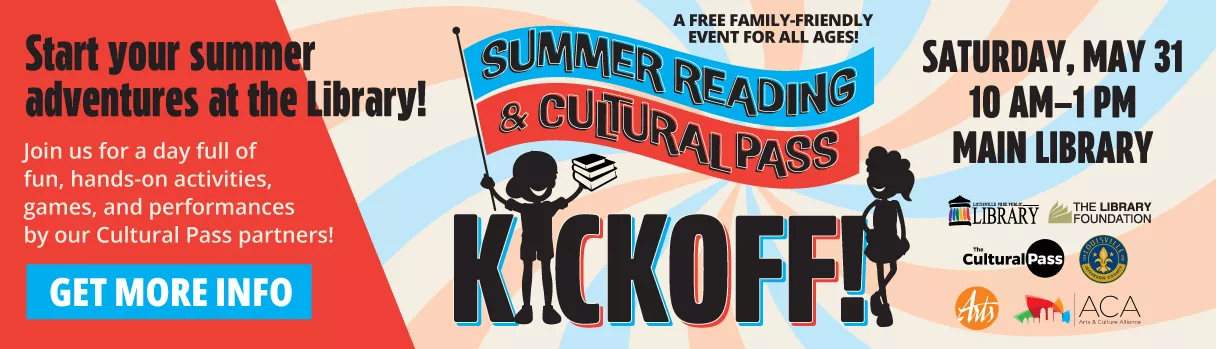 Summer Reading and Cultural Pass Kickoff 