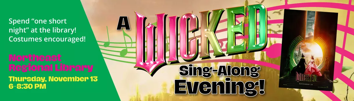A Wicked Sing Along evening with a movie poster